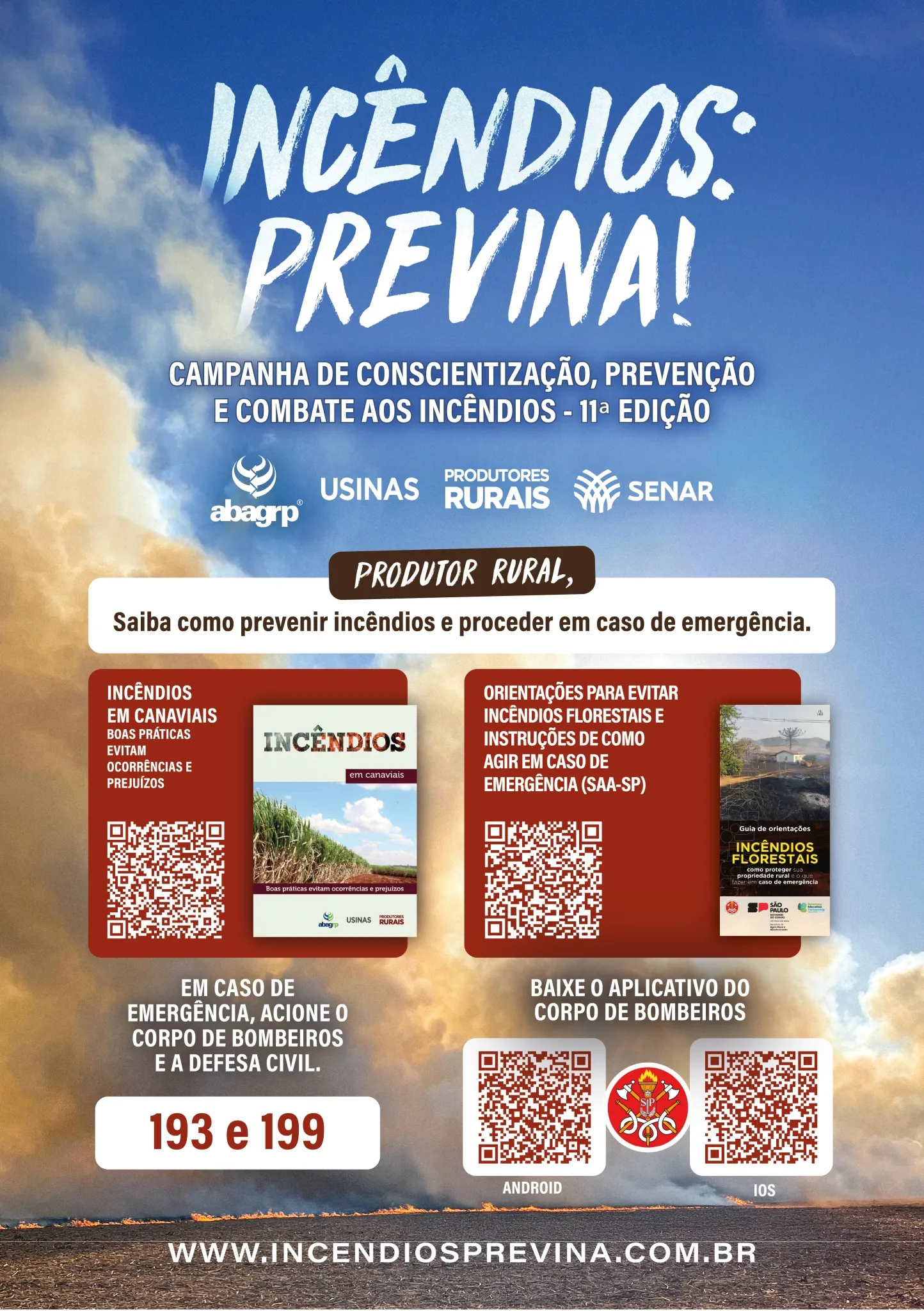 INCÊNDIOS: PREVINA!