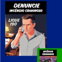 INCÊNDIOS: PREVINA!