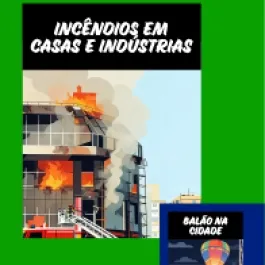 INCÊNDIOS: PREVINA!