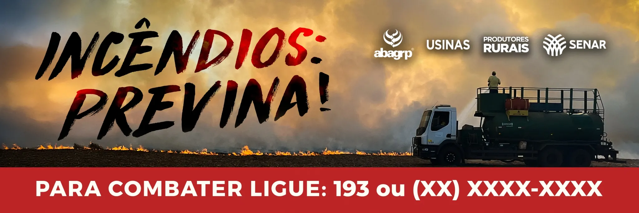 INCÊNDIOS: PREVINA!