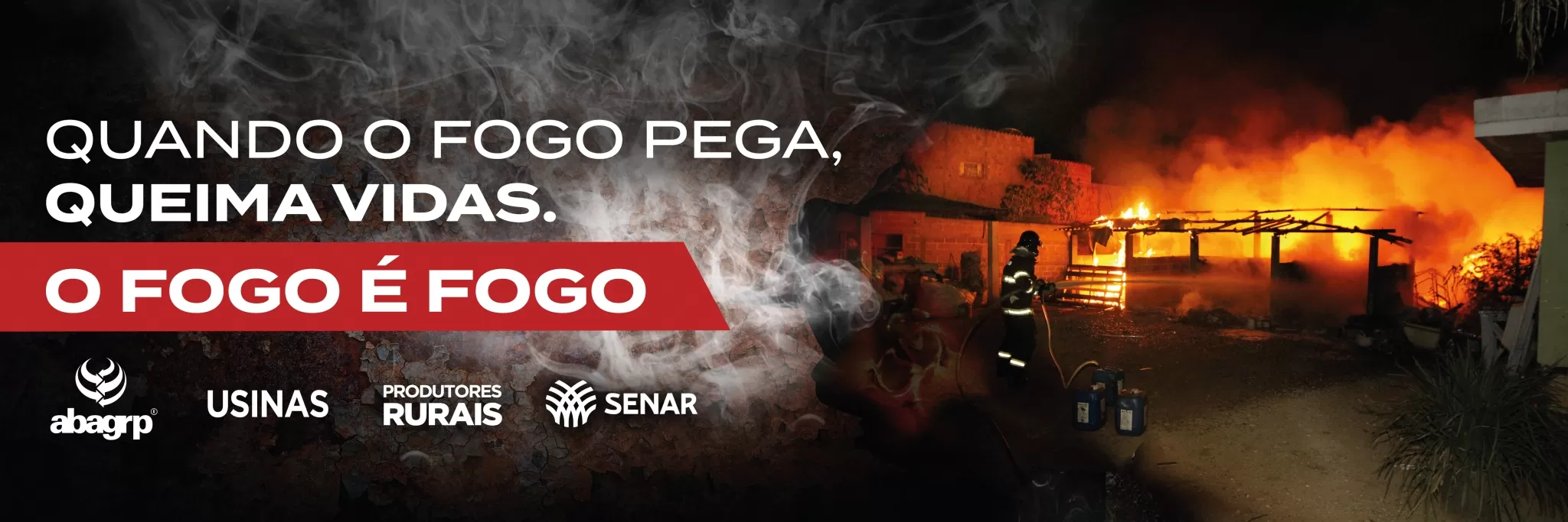 O Fogo é Fogo – Prevenção é Tudo!